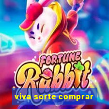 viva sorte comprar